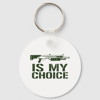 Shotgun Is My Choice - Gamer Gaming Gun Keychain