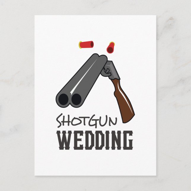 SHOTGUN WEDDING POSTCARD (Front)