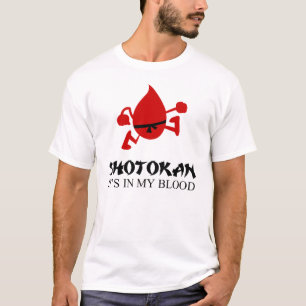 shotokan it's in my blood T-Shirt