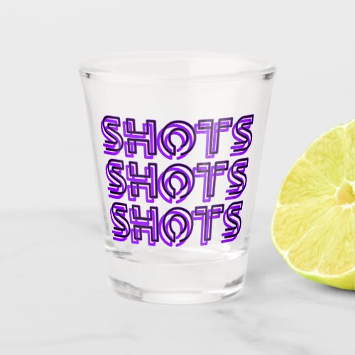 Shots Shots Shots Purple Shot Glass