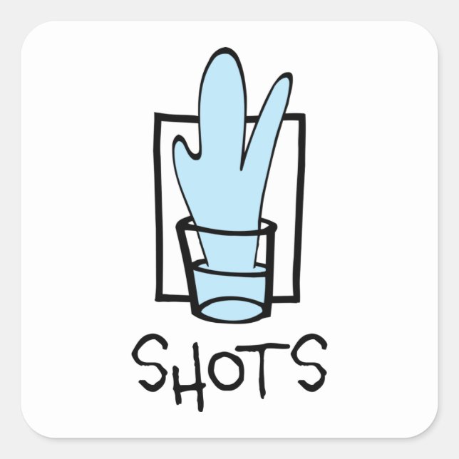 Shots -  square sticker (Front)