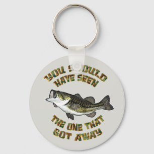 SHOULD HAVE SEEN THE ONE THAT GOT AWAY BASS FISH KEYCHAIN