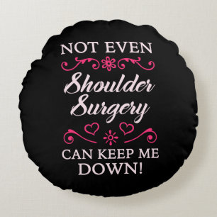 Shoulder Surgery For Women Round Pillow