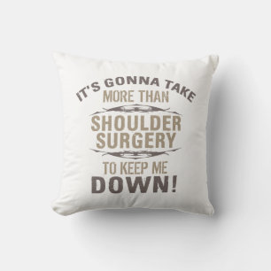 Shoulder Surgery Humor Throw Pillow
