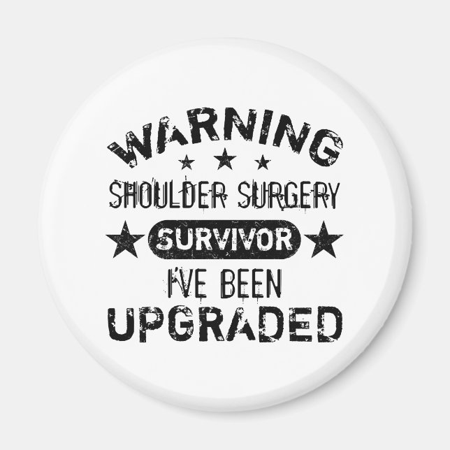 Shoulder Surgery Humor Upgraded Magnet (Front)