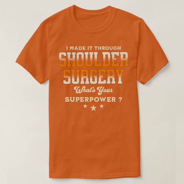 shoulder surgery recovery 2 T-Shirt (Design Front)