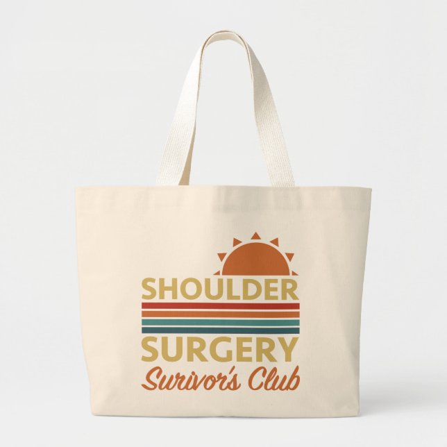 Shoulder Surgery Recovery Humor Large Tote Bag (Front)