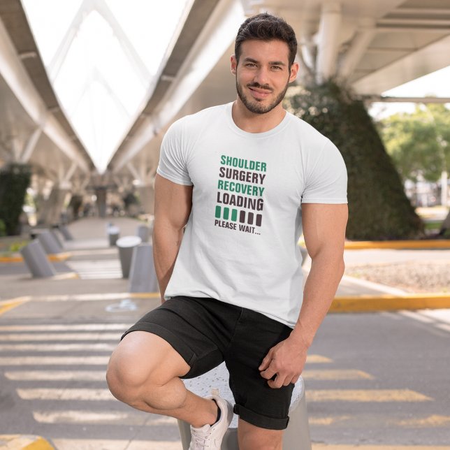 Shoulder Surgery Recovery Loading T-Shirt (Creator Uploaded)