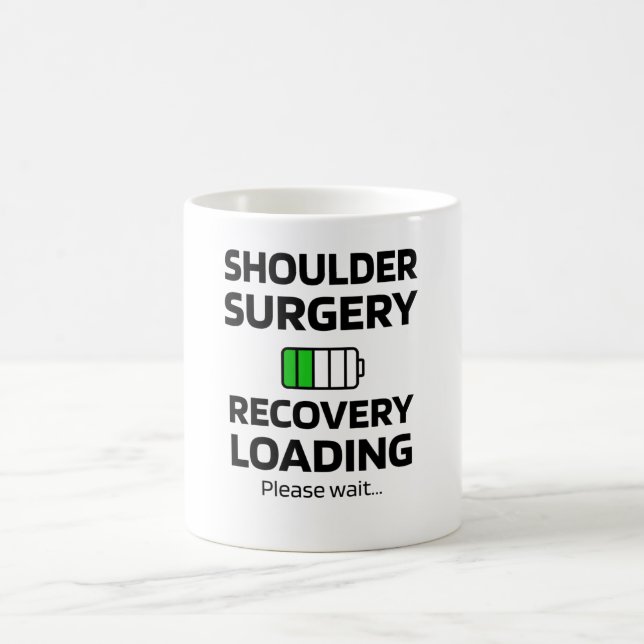 Shoulder Surgery Recovery | Shoulder Replacement Coffee Mug (Center)