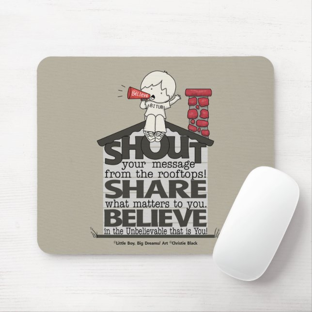 Shout from the Rooftops Mouse Pad (With Mouse)