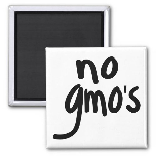 Shout No GMOs Protect our Food Magnet