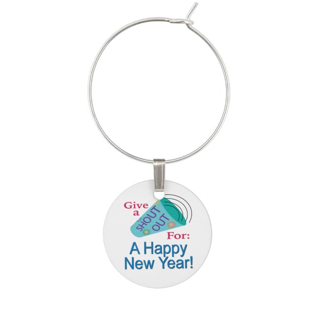 Shout Out for A Happy New Year Wine Charm (Front)