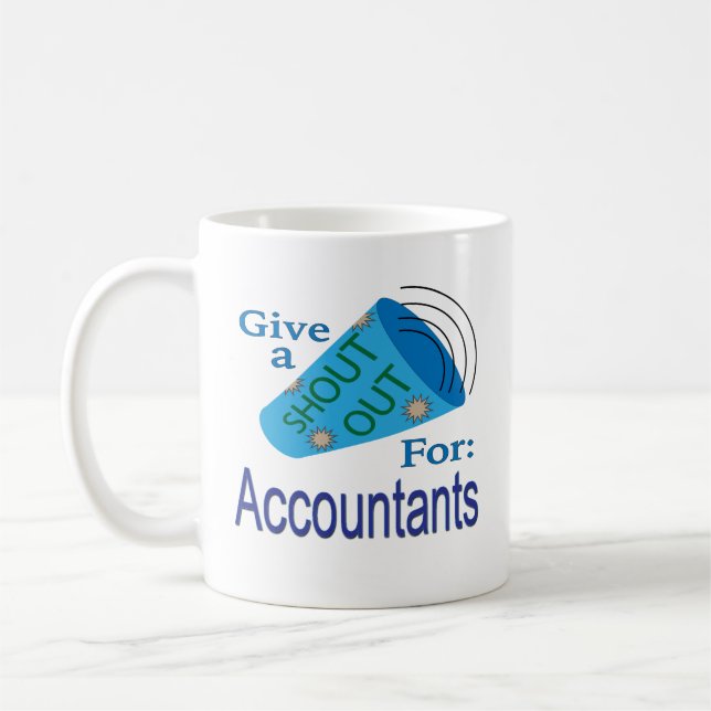 Shout Out for Accountants Coffee Mug (Left)