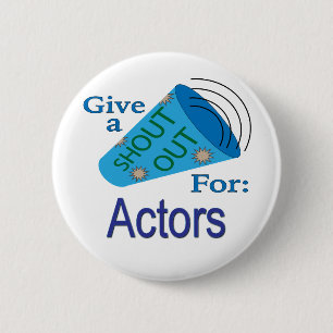 Shout Out for Actors Button
