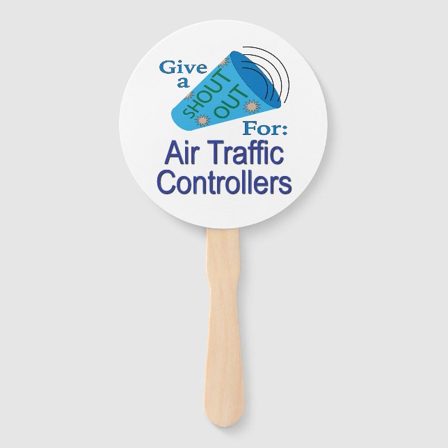 Shout Out for Air Traffic Controllers Hand Fan (Front)