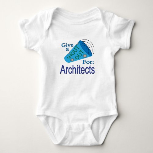 Shout Out for Architects Baby Bodysuit