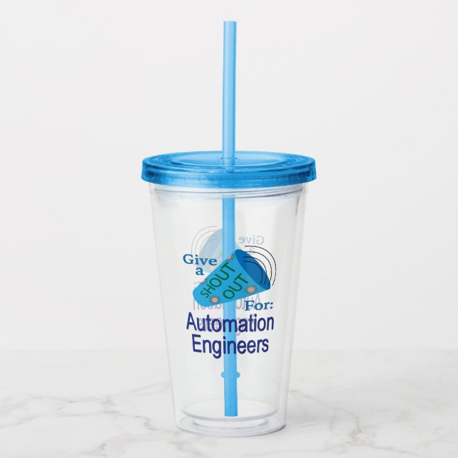 Shout Out for Automation Engineers Acrylic Tumbler (Front)