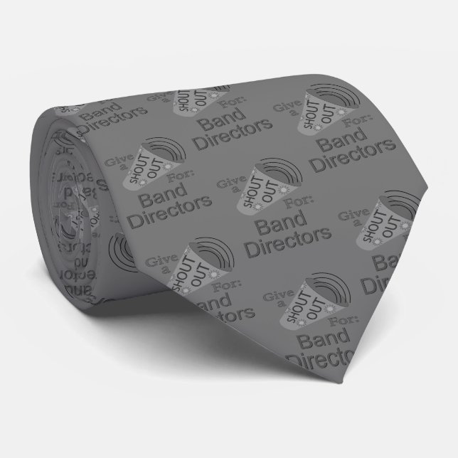Shout Out for Band Directors Neck Tie (Rolled)
