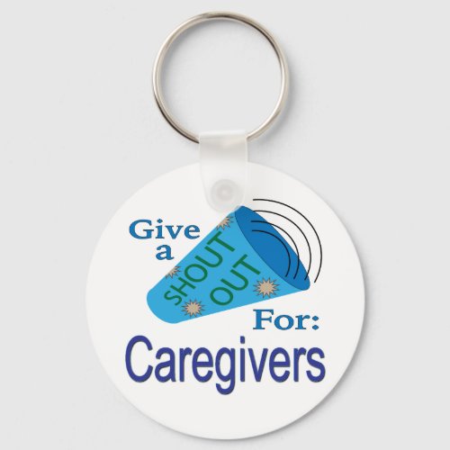 Shout Out for Caregivers Keychain