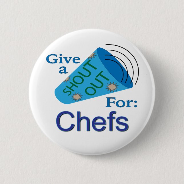 Shout Out for Chefs Button (Front)