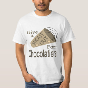 Shout Out for Chocolatiers T-Shirt