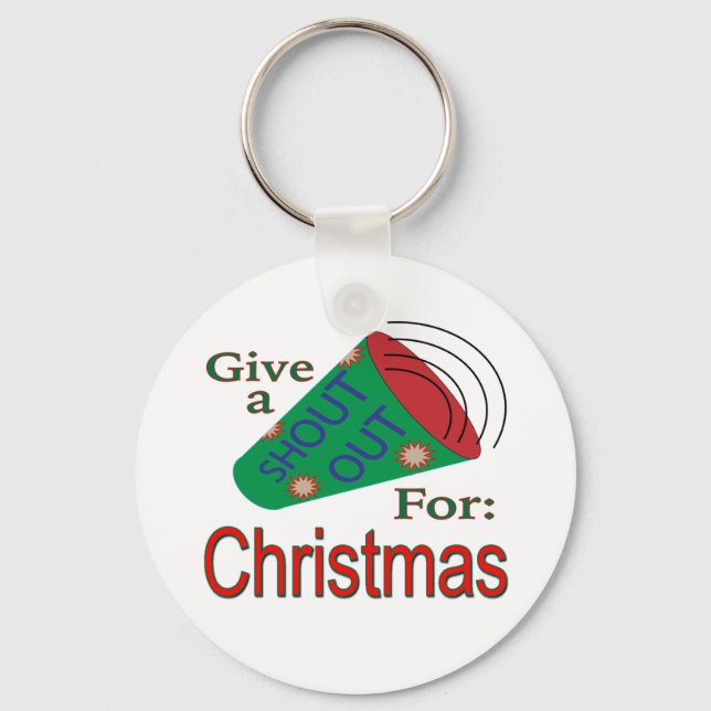 Shout Out for Christmas Keychain (Front)