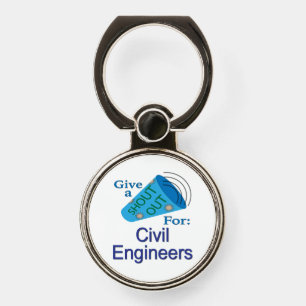 Shout Out for Civil Engineers Phone Ring Stand