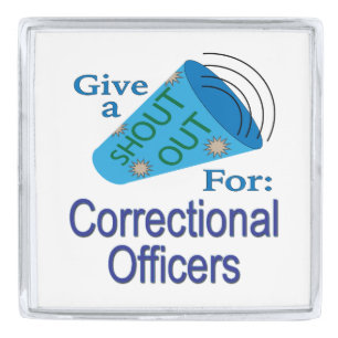 Shout Out for Correctional Officers Silver Finish Lapel Pin