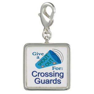 Shout Out for Crossing Guards Charm