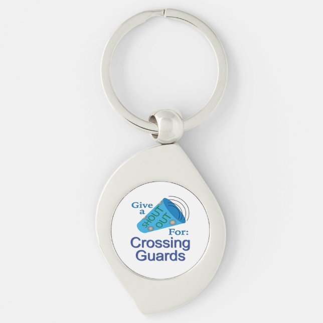 Shout Out for Crossing Guards Keychain (Front)