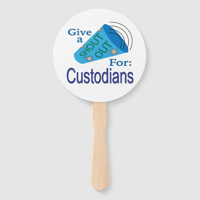 Shout Out for Custodians  Hand Fan (Front)