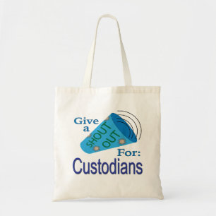 Shout Out for Custodians Tote Bag