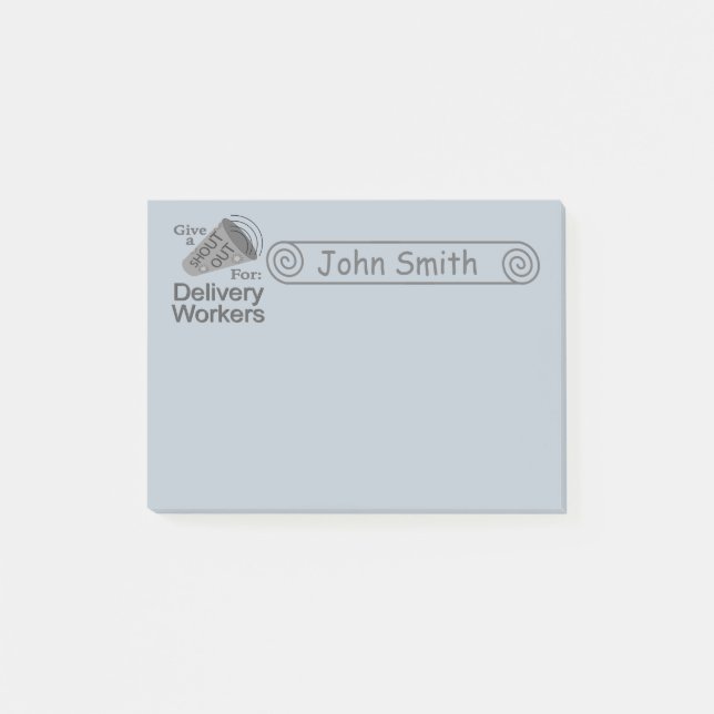 Shout Out for Delivery Workers 4x3 Post-it Notes (Front)