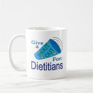 Shout Out for Dietitians Coffee Mug