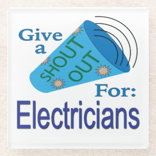Shout Out for Electricians Glass Coaster