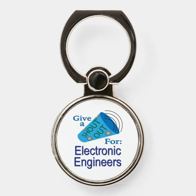 Shout Out for Electronic Engineers Phone Ring Stand (Front)