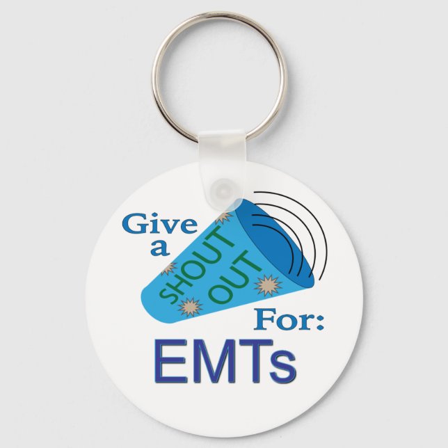 Shout Out for EMTs Keychain (Front)