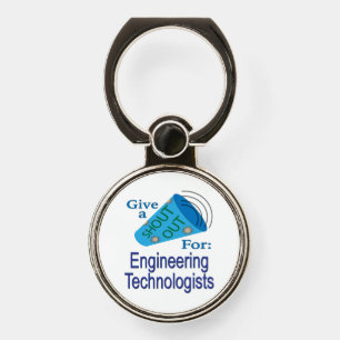 Shout Out for Engineering Technologists Phone Ring Stand