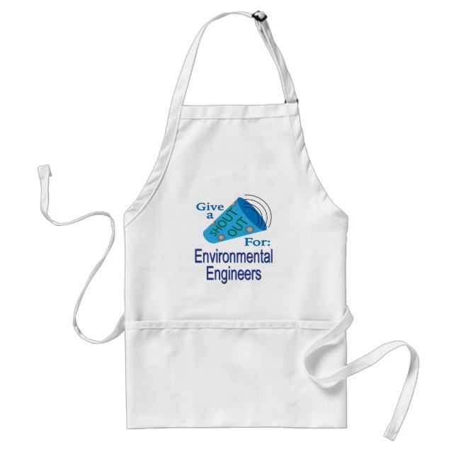 Shout Out for Environmental Engineers Adult Apron (Front)