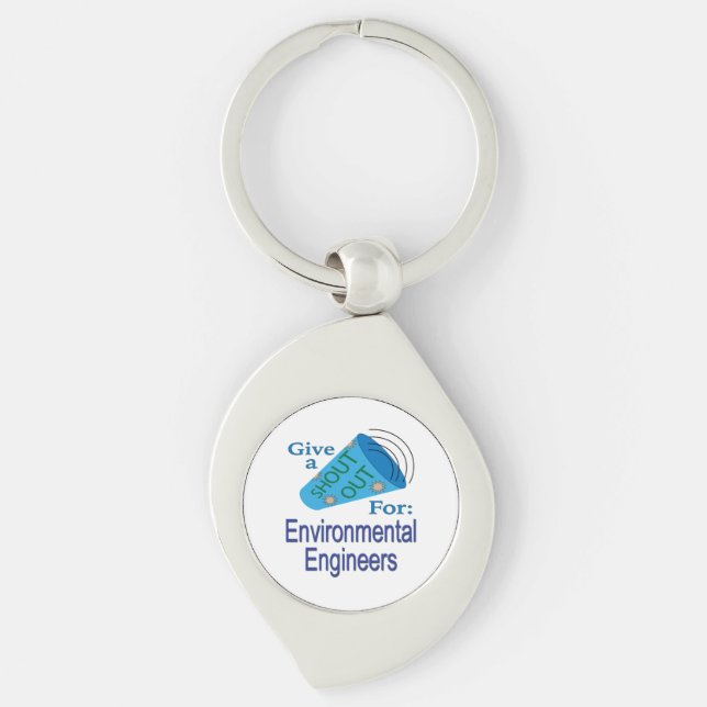 Shout Out for Environmental Engineers Keychain (Front)