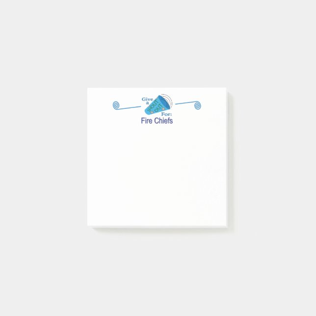 Shout Out for Fire Chiefs Post-it Notes (Front)
