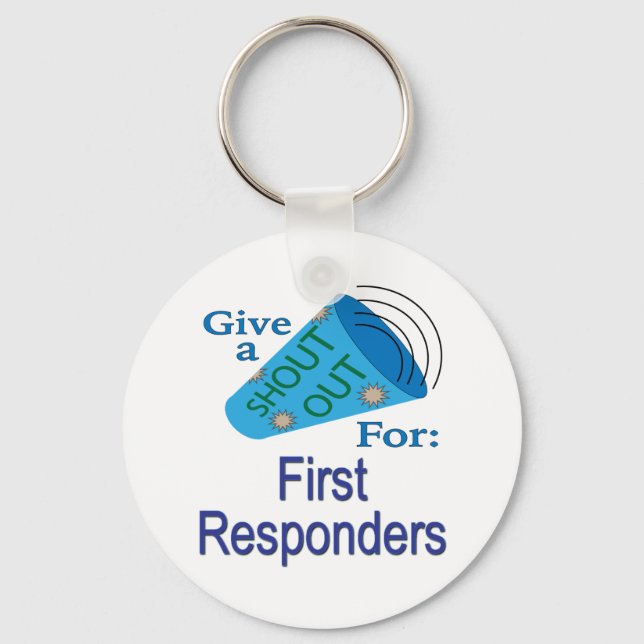 Shout Out for First Responders Keychain (Front)