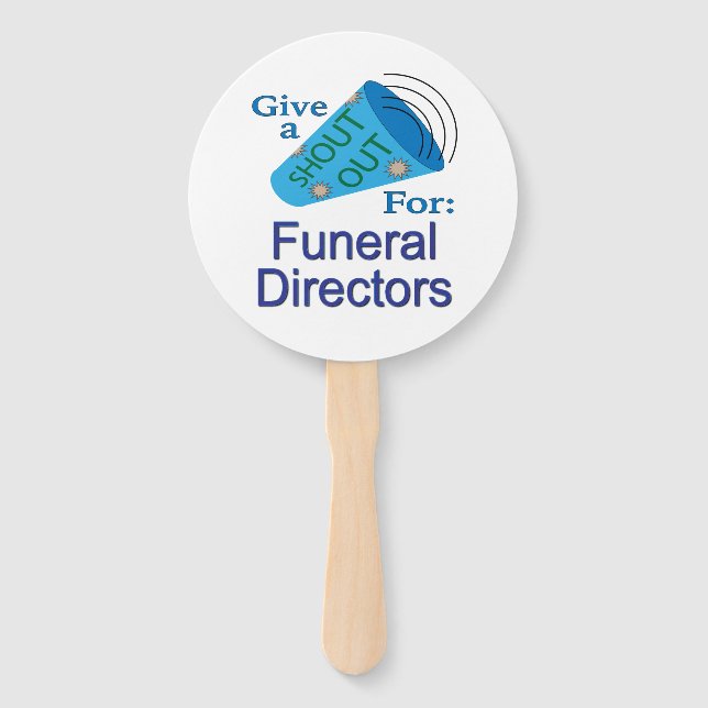 Shout Out for Funeral Directors  Hand Fan (Front)