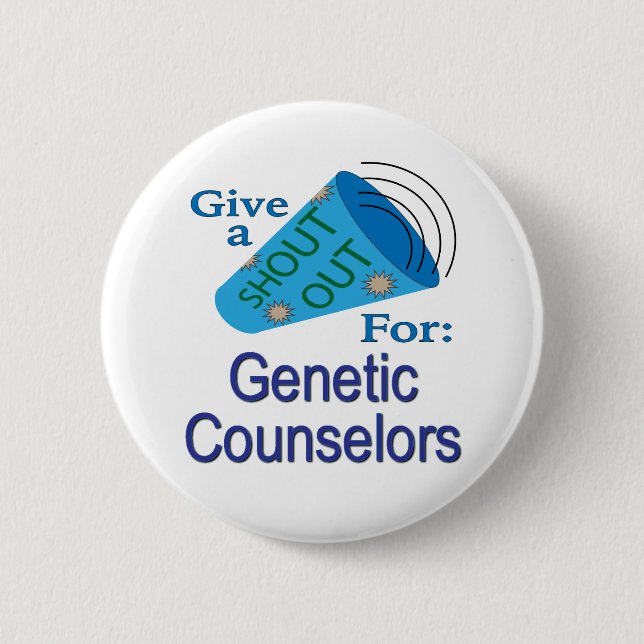 Shout Out for Genetic Counselors Button (Front)