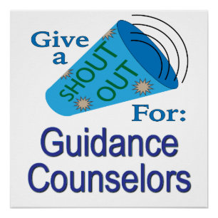 Shout Out for Guidance Counselors Poster