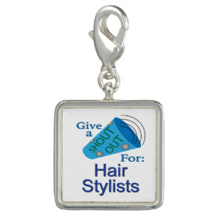 Shout Out for Hair Stylists Charm