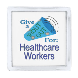 Shout Out for Healthcare Workers Silver Finish Lapel Pin