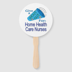 Shout Out for Home Health Care Nurses Hand Fan