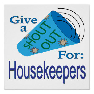 Shout Out for Housekeepers Poster