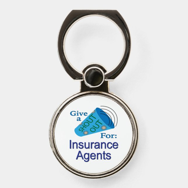 Shout Out for Insurance Agents Phone Ring Stand (Front)
